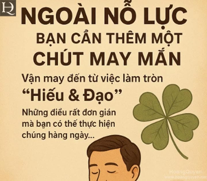 Ngoài Nỗ Lực, Bạn Cần Thêm Một Chút May Mắn, Đó Có Thể Là…