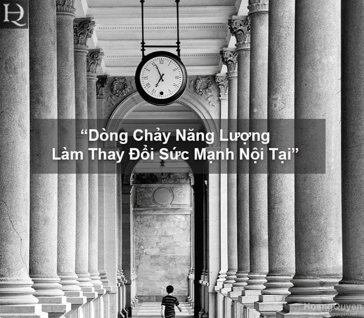 Dòng Chảy Năng Lượng Sống – Bí Mật Thay Đổi Sức Mạnh